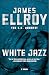 White Jazz (L.A. Quartet, #4)