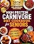 High Protein Carnivore Diet Cookbook for Seniors by Amelia Davis