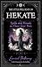 The Little Spell Book of Hekate by Eurial Pathway