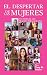 El Despertar de las Mujeres by Tony Rocco El Despertar de las Mujeres by Tony Rocco