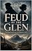 Feud of the Glen: Betrayal ...