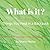 What Is It?: Things You Fin...