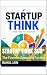 Startup Think 360°: The Fou...