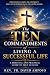 The Ten Commandments of Living a Successful Life by Rev. Fr. David Ampofo The Ten Commandments of Living a Successful Life by Rev. Fr. David Ampofo