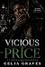 Vicious Price: A Vicious Al...