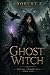 Ghost Witch: Gods & Demons