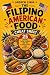 The Filipino American Food Cheat Sheet by Andrew Linga