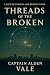 Threads of the Broken: A Fa...