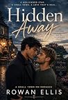 Hidden away Hidden away