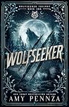 Wolfseeker (Wolfseeker Trilogy, #1)