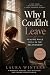 Why I couldn't leave: heali...