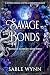 Savage Bonds: A Reverse Har...