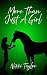 More Than Just A Girl by Nikki  Taylor