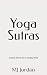 The Yoga Sutras: Simple Wor...