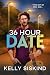 36 Hour Date (One Wild Wish...