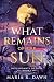What Remains of the Sun (De...