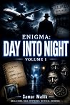 Day into Night Enigma Volume 1