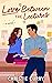 Love Between the Lectures by Christie Curry