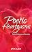 Poetic Heartgasms: Poems of...