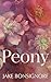 Peony (Eir’s Legacy Book 1)