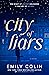 City of Liars by Emily Colin