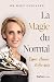 La Magie du Normal: Espoir,...