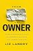 From Operator to Owner by Liz Landry From Operator to Owner by Liz Landry