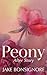 Peony: After Story (Eir’s L...
