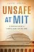 Unsafe at MIT : A Chronicle of a Campus War on the Jews