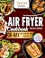 The Ultimate Healthy Air Fr...