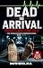 Dead on Arrival: Patients W...
