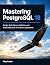 Mastering PostgreSQL 18: De...
