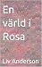 En värld i Rosa