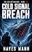 Cold Signal Breach: A Space...