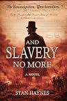 And Slavery No Mo...