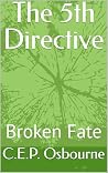 The 5th Directive...