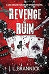 Revenge & Ruin: A...