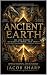 Ancient Earth by Jacob Sharp