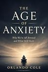 The Age of Anxiet...
