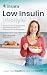 Low Insulin Lifestyle: A Sc...