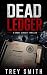 Dead Ledger: A Ghost Circui...