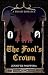 The Fool's Crown by Jennifer Poliwoda