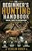 The beginner's hunting hand...