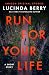 Run for Your Life
