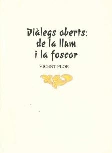 Diàlegs oberts: de la llum i la foscor