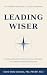 Leading WISER: A Values-Bas...