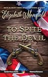 To Spite The Devil