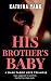 His Brother's Girl: A Dark ...