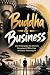 Buddha & Business by Tanapanyo