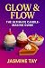 Glow & Flow: The Ultimate C...